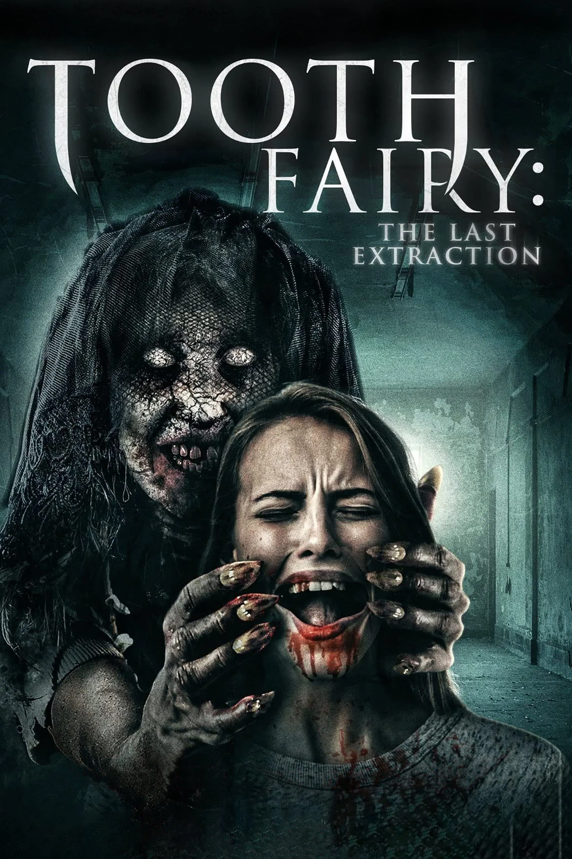 Cover of Tooth Fairy: The Last Extraction