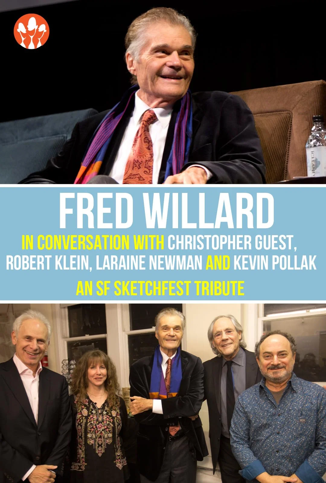 Cover of Fred Willard in Conversation with Christopher Guest, Robert Klein, Laraine Newman, and Kevin Pollak: An SF Sketchfest Tribute