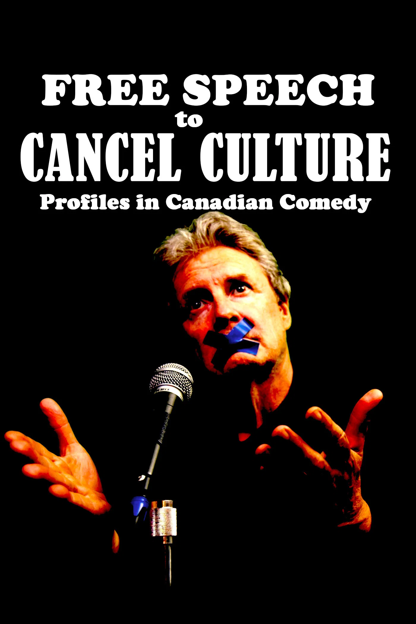 Cover of Free Speech to Cancel Culture: Profiles in Canadian Comedy