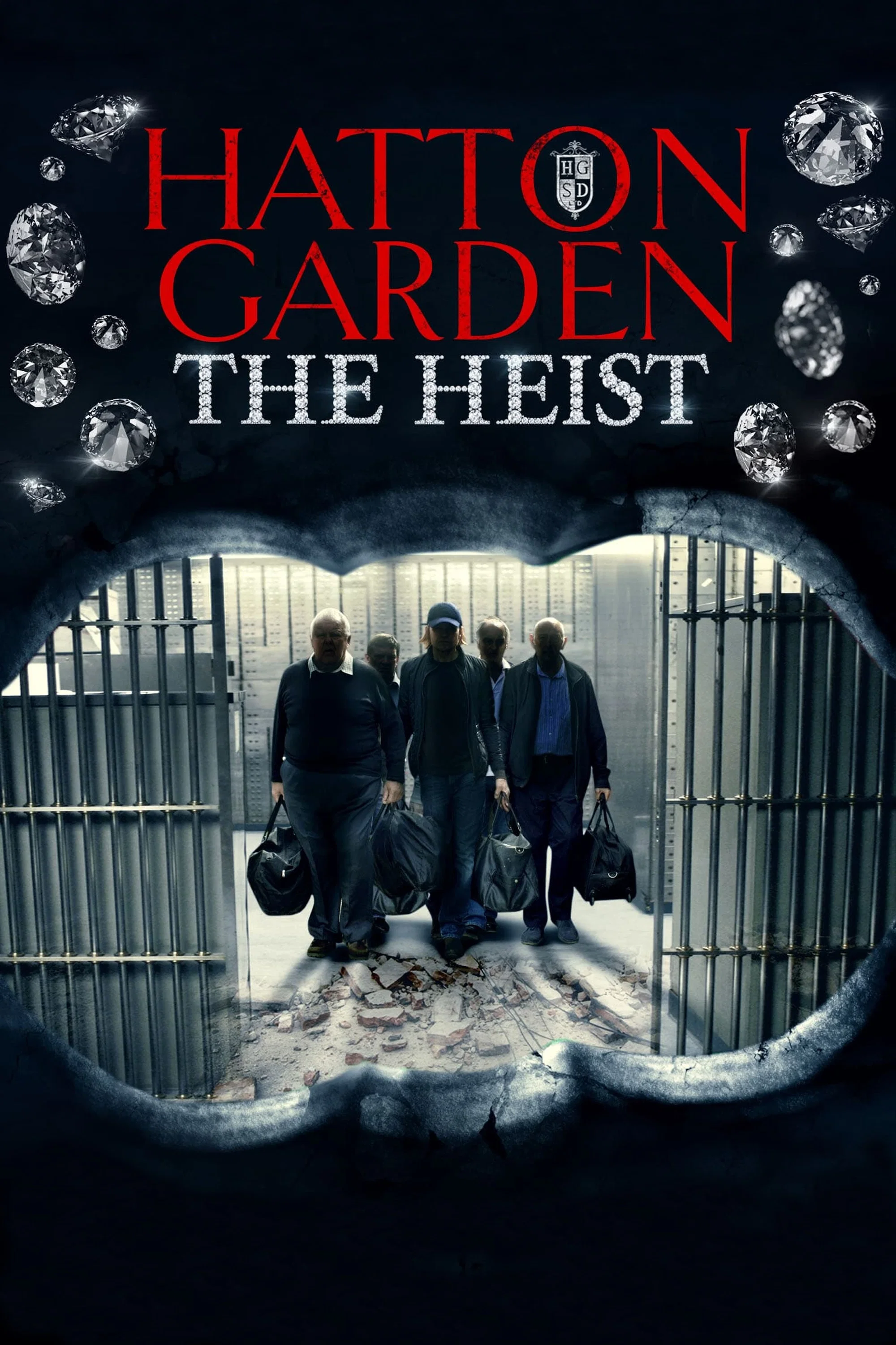 Cover of Hatton Garden: The Heist