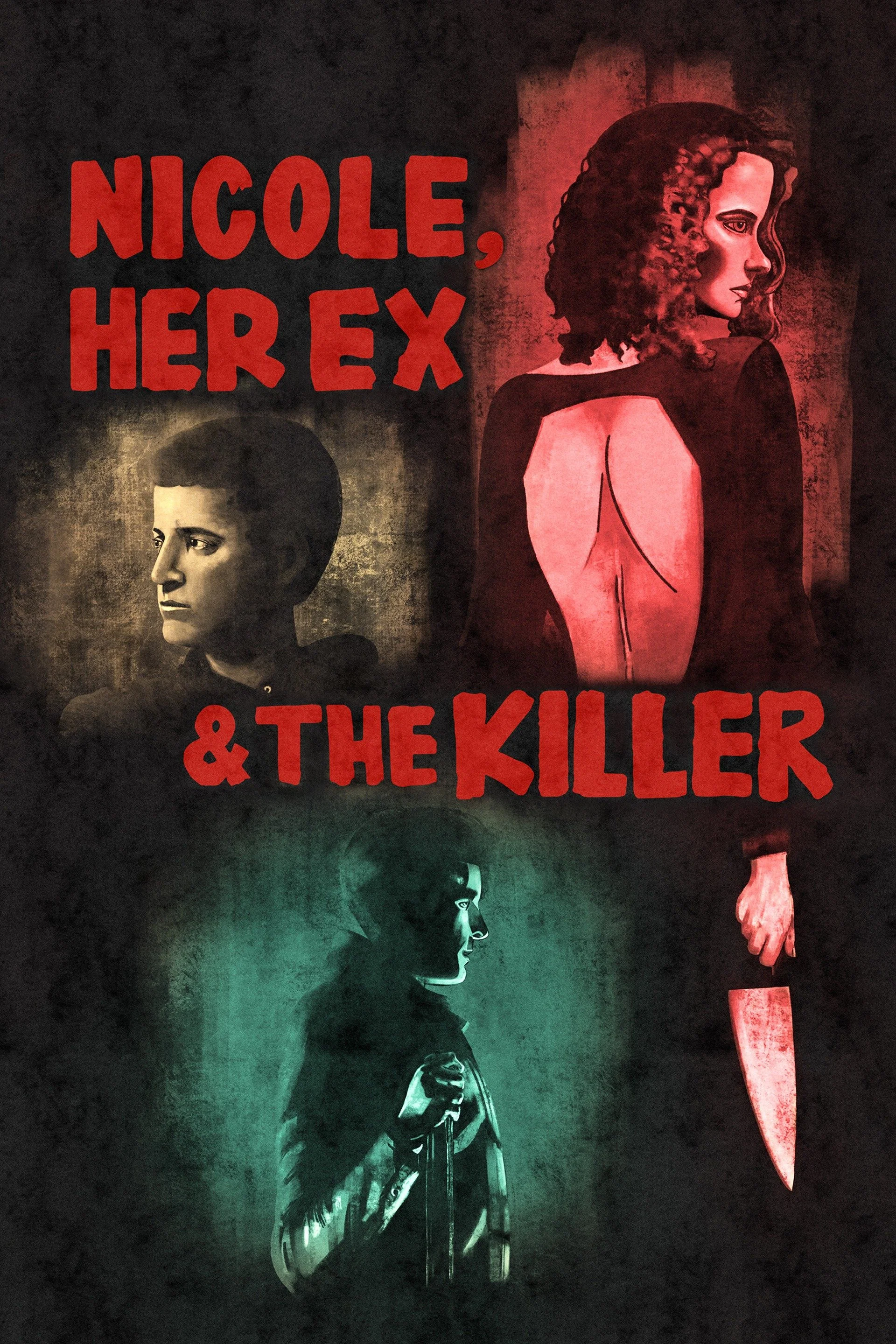 Cover of Nicole, Her Ex & the Killer