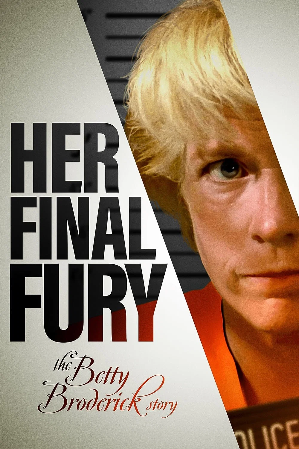 Cover of Her Final Fury: Betty Broderick, the Last Chapter