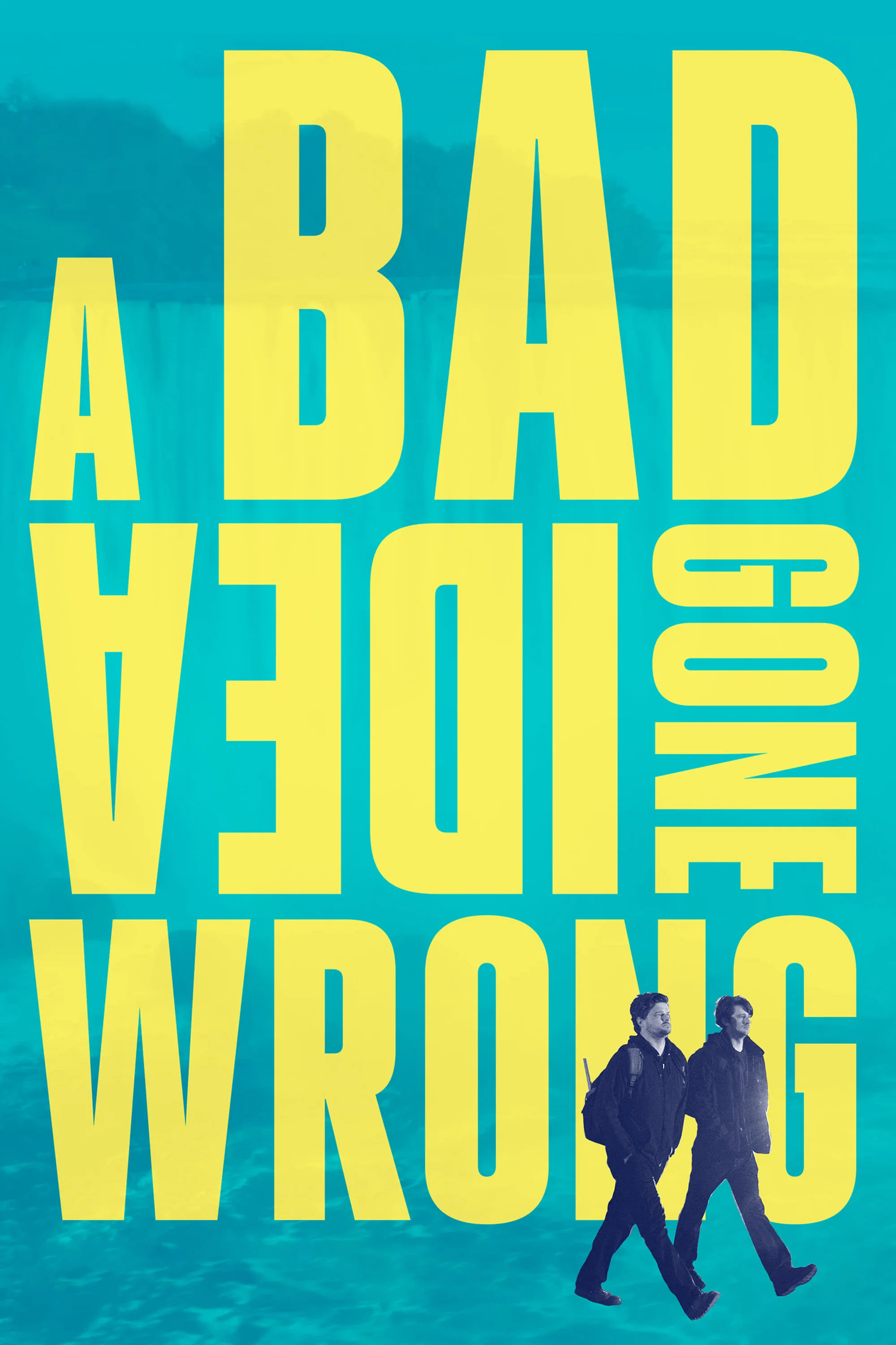 Cover of A Bad Idea Gone Wrong