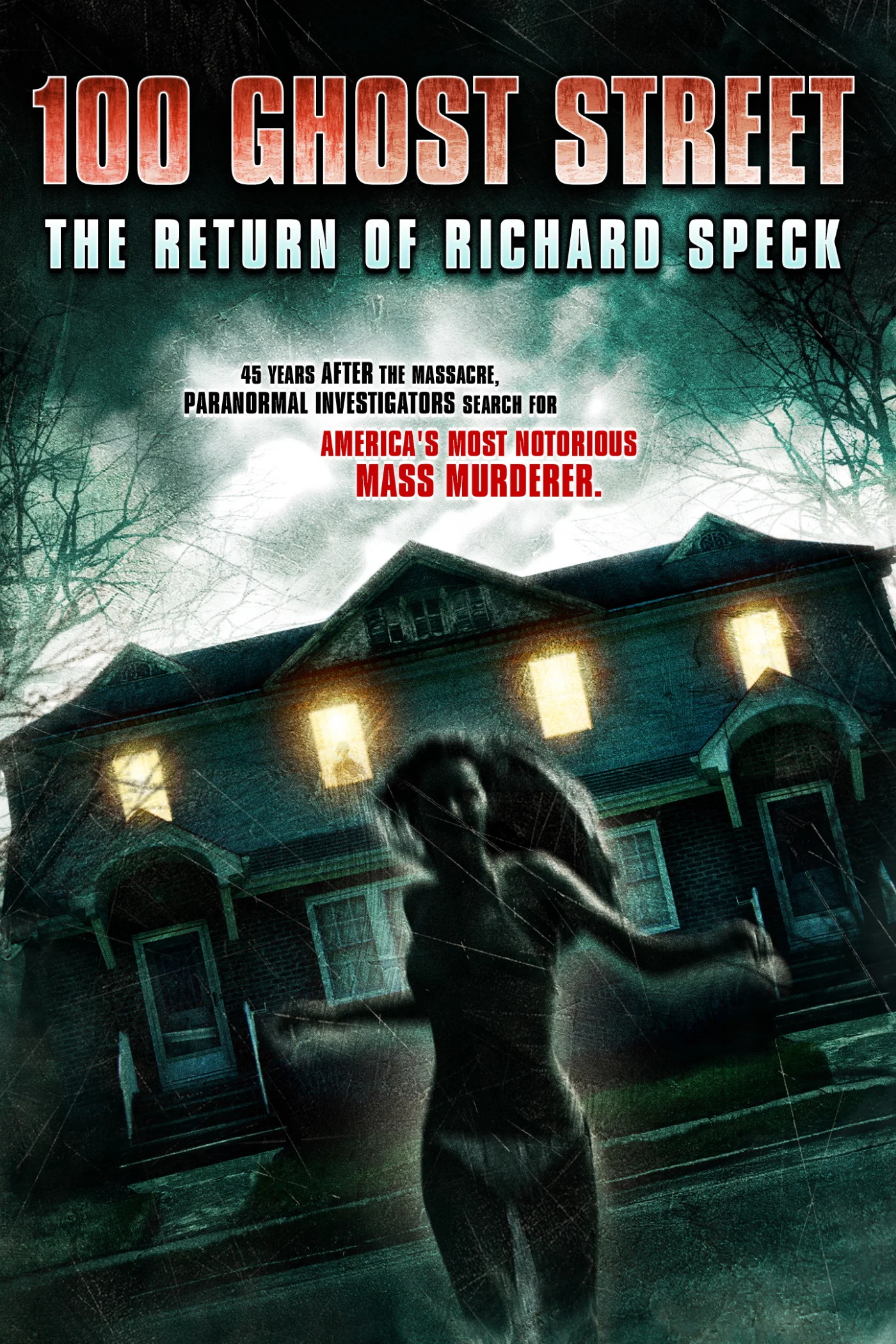 Cover of 100 Ghost Street: The Return of Richard Speck