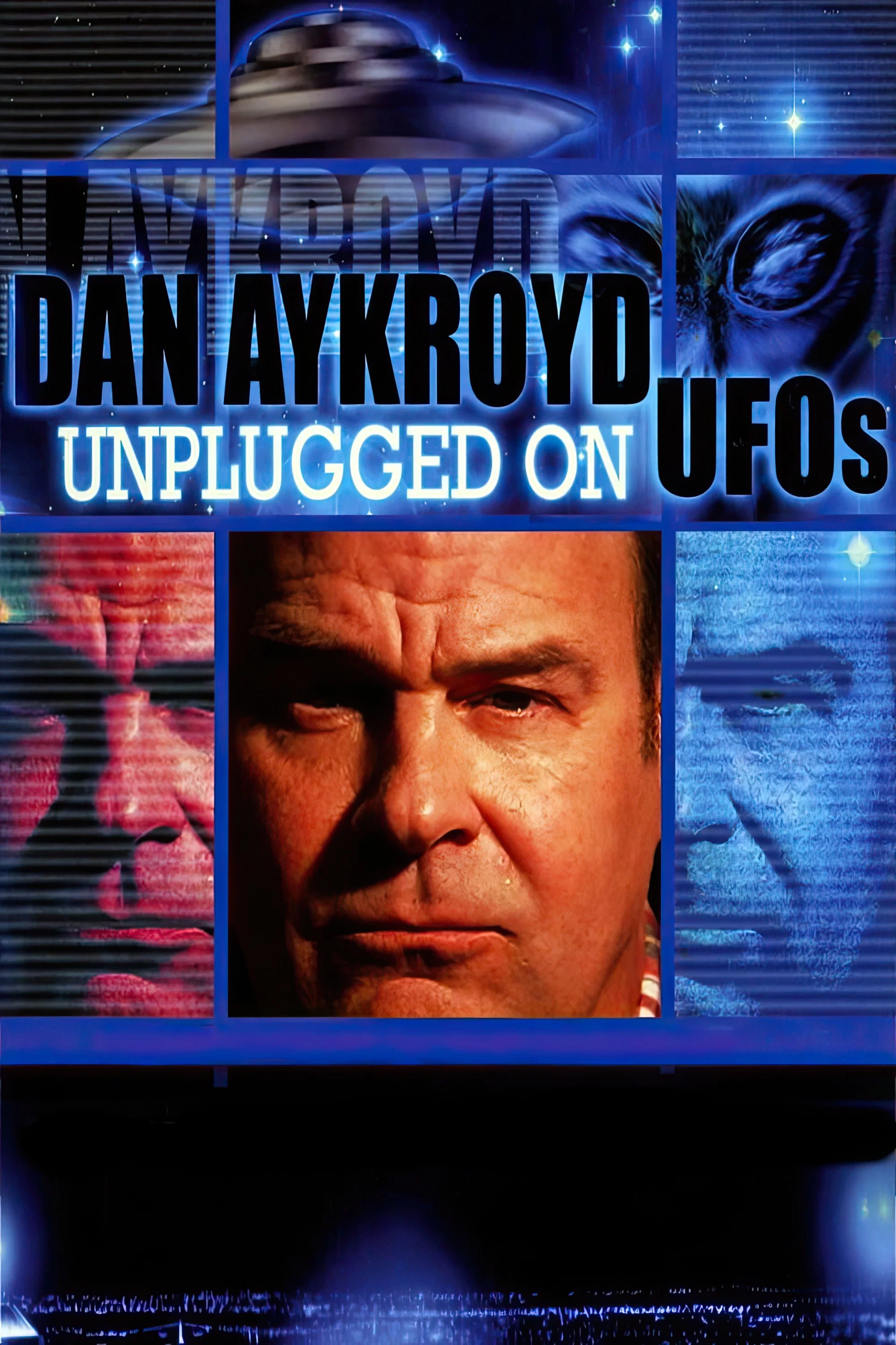 Cover of Dan Aykroyd Unplugged On UFOs