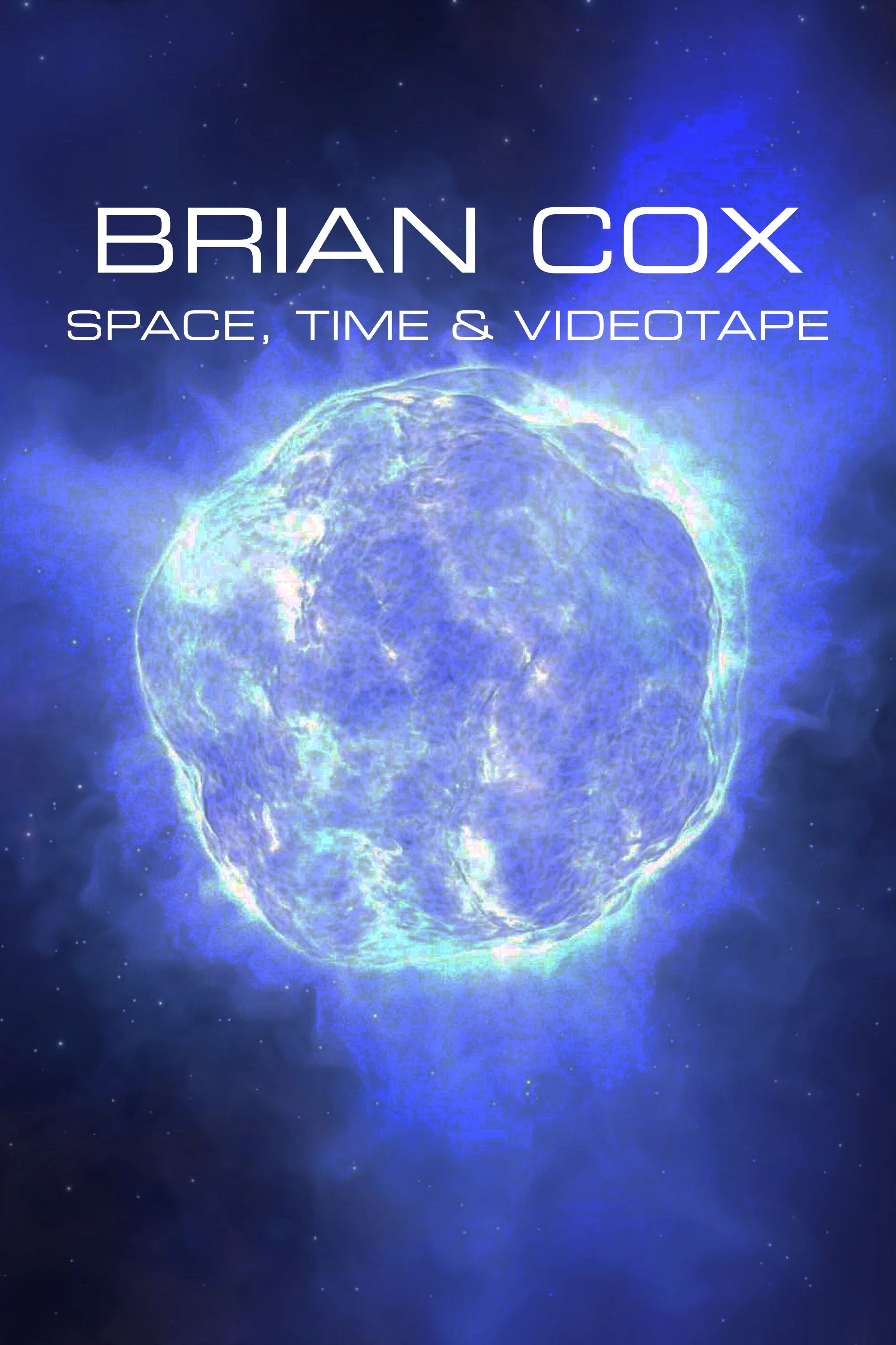 Cover of Brian Cox: Space, Time & Videotape