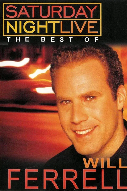 Cover of Saturday Night Live: The Best of Will Ferrell