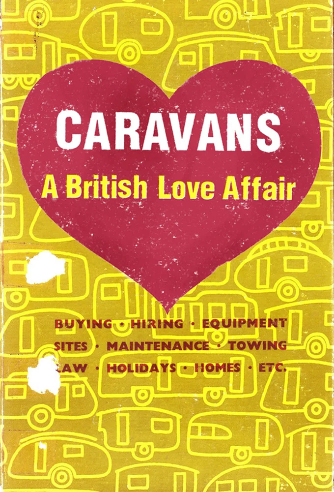 Cover of Caravans: A British Love Affair