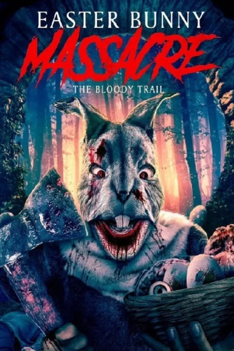 Cover of Easter Bunny Massacre: The Bloody Trail